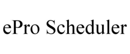 EPRO SCHEDULER trademark