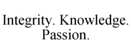 INTEGRITY. KNOWLEDGE. PASSION. trademark