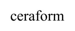 CERAFORM trademark