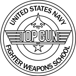 TOP GUN UNITED STATES NAVY FIGHTER WEAPONS SCHOOL trademark