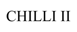 CHILLI II trademark