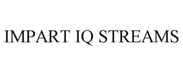 IMPART IQ STREAMS trademark