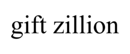 GIFT ZILLION trademark