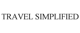 TRAVEL SIMPLIFIED trademark