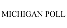 MICHIGAN POLL trademark