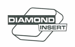 DIAMOND INSERT trademark