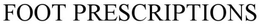 FOOT PRESCRIPTIONS trademark