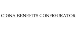 CIGNA BENEFITS CONFIGURATOR trademark