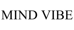 MIND VIBE trademark