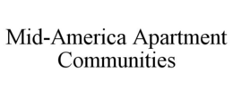 MID-AMERICA APARTMENT COMMUNITIES trademark