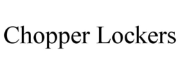 CHOPPER LOCKERS trademark