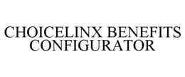 CHOICELINX BENEFITS CONFIGURATOR trademark