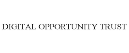 DIGITAL OPPORTUNITY TRUST trademark
