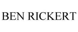 BEN RICKERT trademark
