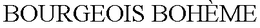 BOURGEOIS BOHÈME trademark