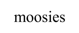 MOOSIES trademark