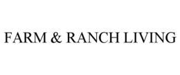 FARM & RANCH LIVING trademark