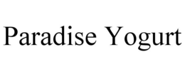 PARADISE YOGURT trademark