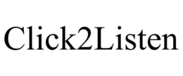 CLICK2LISTEN trademark