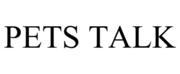 PETS TALK trademark