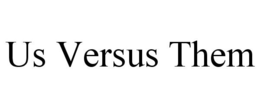 US VERSUS THEM trademark