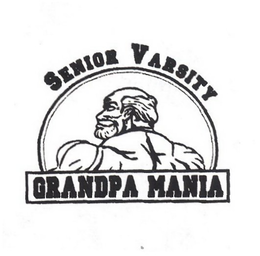 SENIOR VARSITY GRANDPA MANIA trademark