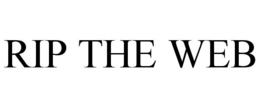 RIP THE WEB trademark