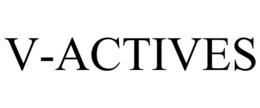 V-ACTIVES trademark