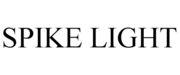 SPIKE LIGHT trademark