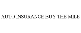 AUTO INSURANCE BUY THE MILE trademark