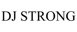 DJ STRONG trademark