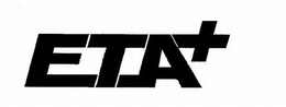 ETA+ trademark