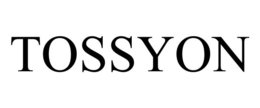 TOSSYON trademark