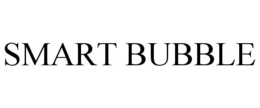 SMART BUBBLE trademark