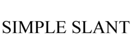SIMPLE SLANT trademark