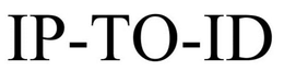 IP-TO-ID trademark