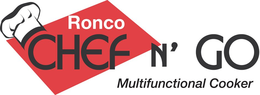 CHEF N' GO RONCO MULTIFUNCTIONAL COOKER trademark