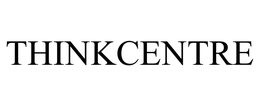 THINKCENTRE trademark