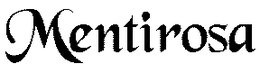 MENTIROSA trademark