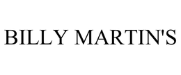 BILLY MARTIN'S trademark