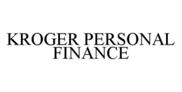 KROGER PERSONAL FINANCE trademark