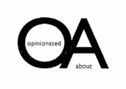 OA OPINIONATED ABOUT trademark