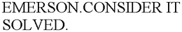 EMERSON.CONSIDER IT SOLVED. trademark