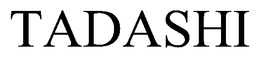 TADASHI trademark