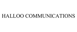 HALLOO COMMUNICATIONS trademark