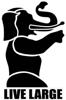 LIVE LARGE trademark