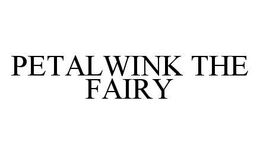 PETALWINK THE FAIRY trademark