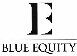 BE BLUE EQUITY trademark