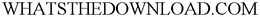 WHATSTHEDOWNLOAD.COM trademark