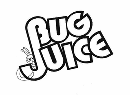 BUG JUICE trademark